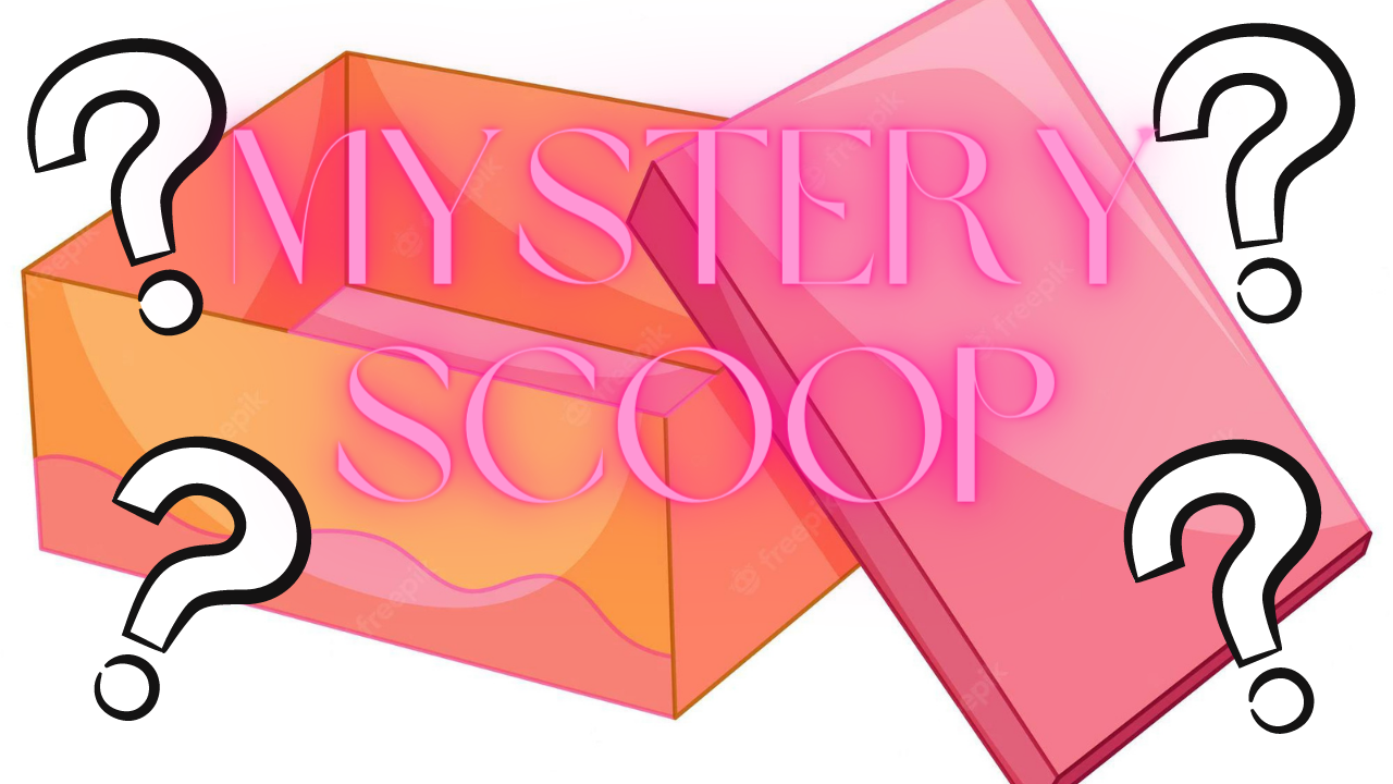 Mystery scoop